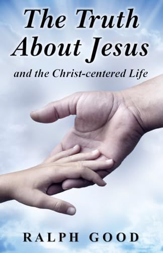 Cover of The Truth About Jesus